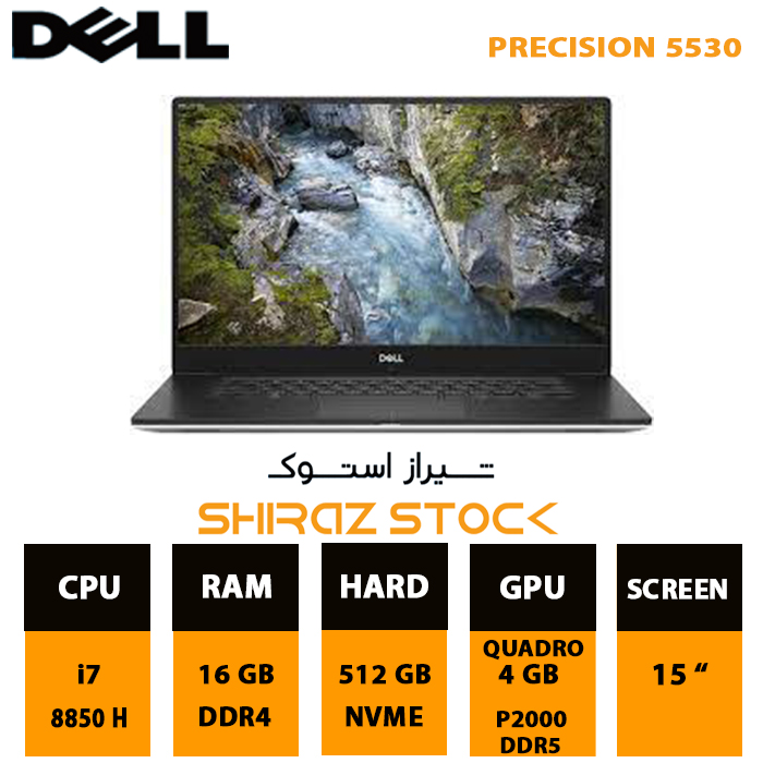 لپ تاپ استوک Dell PRECISION 5530 | i7-8850H | 16GB-DDR4 | 512GB-SSDm.2 | P2000-4GB-DDR5 | 15"-FHD