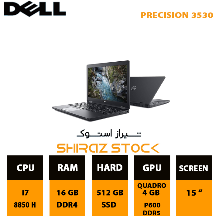 لپ تاپ استوک Dell PRECISION 3530 | i7-8850H | 16GB-DDR4 | 512GB-SSD | P600-4GB-DDR5 | 15"-FHD